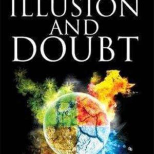 Beyond Illusion and Doubt (English)